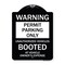 Signmission Permit Parking Unauthorized Vehicles Booted Vehicle Owners Expense Alum, 18" L, 24" H, BW-1824-23311 A-DES-BW-1824-23311 - alternate 1
